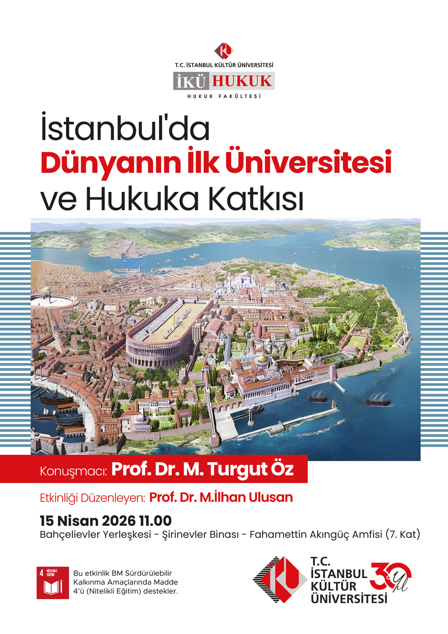 "İstanbul'da Dünyanın İlk Üniversitesi ve Hukuka Katkısı" Konferansı