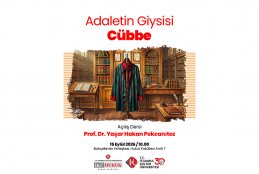 “Hukuk Fakültesi Açılış Dersi"